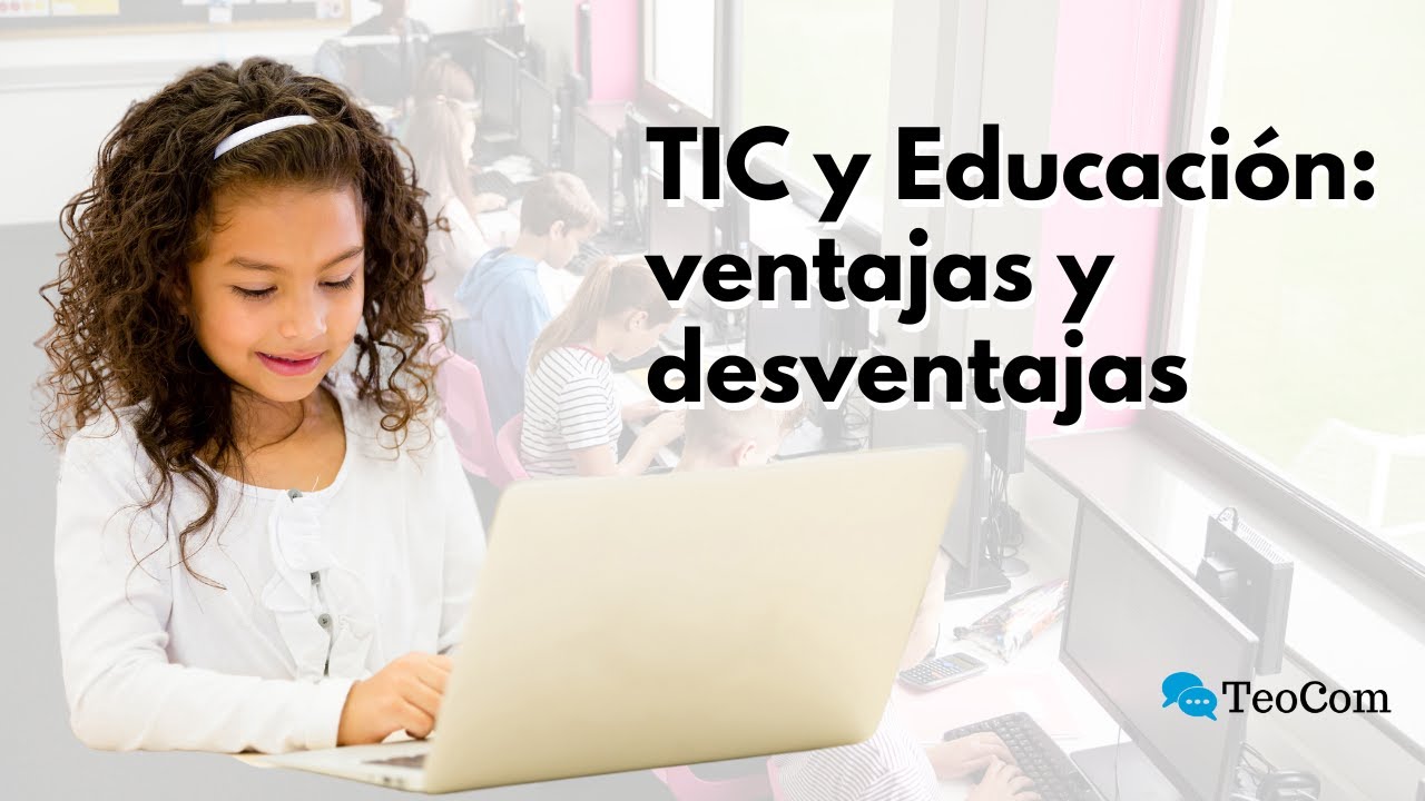 ventajas de las tics en la educacion